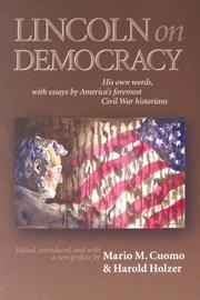 Cover of: Lincoln on Democracy by Mario Cuomo, Harold Holzer