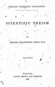 Cover of: Scientific theism: organic scientific philosophy