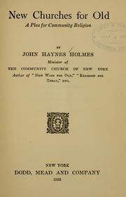 Cover of: New churches for old by John Haynes Holmes