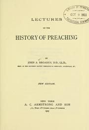 Cover of: Lectures on the history of preaching by John Albert Broadus