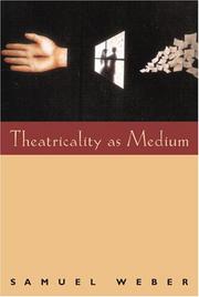 Cover of: Theatricality as Medium | Samuel Weber