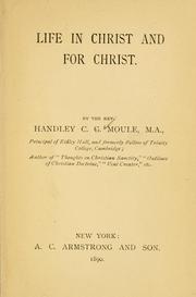 Cover of: Life in Christ and for Christ