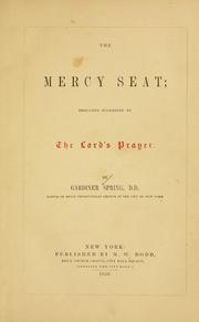 Cover of: The mercy seat: thoughts suggested by the Lord's Prayer