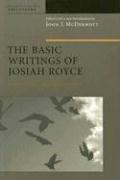 Cover of: The Basic Writings of Josiah Royce, Volume I: Culture, Philosophy, and Religion (American Philosophy)