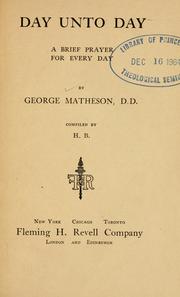 Cover of: Day unto day by Matheson, George