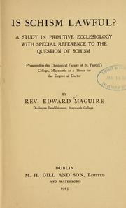 Cover of: Is schism lawful? by Edward Maguire