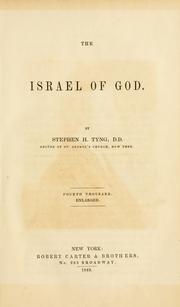 Cover of: The Israel of God. by Tyng, Stephen H., Tyng, Stephen H.