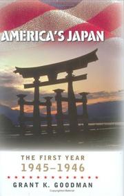 Cover of: America's Japan: The First Year, 19451946 (World War II: The Global, Human, and Ethical Dimension)