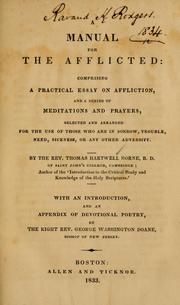 Cover of: A manual for the afflicted: comprising a practical essay on affliction and a series of meditations and prayers ...