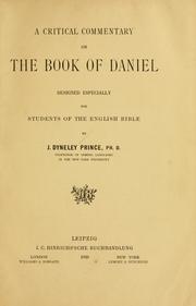 A critical commentary on the book of Daniel by John Dyneley Prince