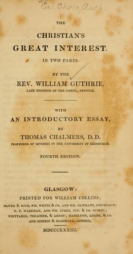 The Christian's great interest by William Guthrie