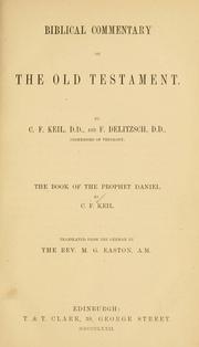 Cover of: The Book of the prophet Daniel by Karl Friedrich Keil