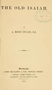 The old Isaiah by Alexander Moody Stuart