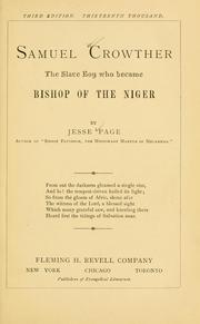 Cover of: Samuel Crowther: the slave boy who became bishop of the Niger.