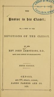 Cover of: The pastor in his closet; or, A help to the devotions of the clergy ...