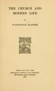The church and modern life by Washington Gladden