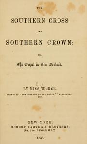 Cover of: The Southern cross and Southern crown: or, The gospel in New Zealand