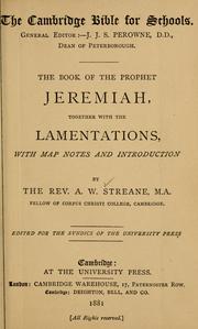 Cover of: The book of the prophet Jeremiah, together with the Lamentations by A. W. Streane