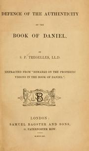 Cover of: Defence of the authenticity of the book of Daniel. by Samuel Prideaux Tregelles