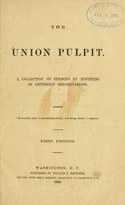 Cover of: The union pulpit by by ministers of different denominations.