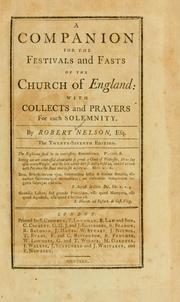 Companion for the festivals and fasts of the Church of England with collects and prayers for each solemnity by Nelson, Robert