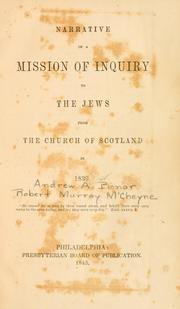 Cover of: Narrative of a mission of inquiry to the Jews from the Church of Scotland in 1839.