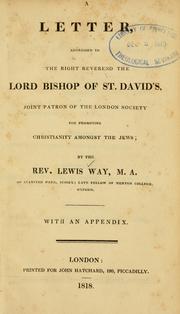 A letter addressed to the Right Reverend the Lord Bishop of St. David's by Lewis Way