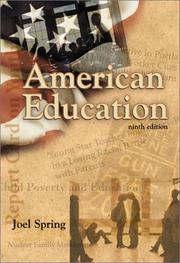 Cover of: American education by Joel H. Spring, Joel H. Spring