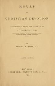 Cover of: Hours of Christian devotion by August Tholuck