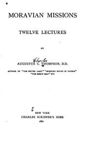 Cover of: Moravian Missions: Twelve Lectures by Thompson, A. C.