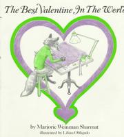 Cover of: The best valentine in the world by Marjorie Weinman Sharmat