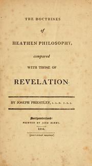 Cover of: The Doctrines of heathen philosophy, compared with those of revelation. by Joseph Priestley