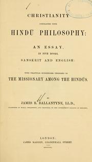 Cover of: Christianity contrasted with Hindu philosophy by James Robert Ballantyne