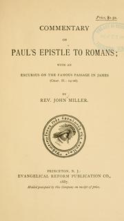 Cover of: Commentary on Paul's Epistle to Romans: with an excursus on the famous passage in James (Chap. II.: 14-26).