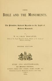 Cover of: Bible and the monuments ; The primitive Hebrew records in the light of modern research.