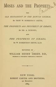 Moses and the prophets by William Henry Green