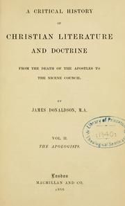 Cover of: critical history of Christian literature and doctrine: from the death of the apostles to the Nicene Council