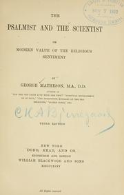 Cover of: The psalmist and the scientist, or, Modern value of the religious sentiment