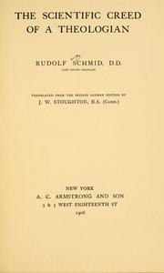 Cover of: The scientific creed of a theologian by Schmid, Rudolf
