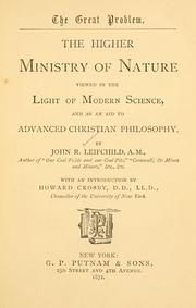 Cover of: The higher ministry of nature by John R. Leifchild