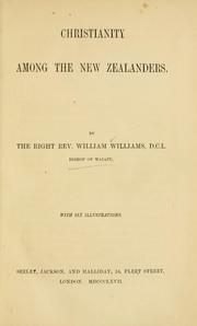 Cover of: Christianity among the New Zealanders by Williams, William