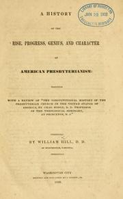 Cover of: History of the rise, progress, genius, and character of American Presbyterianism