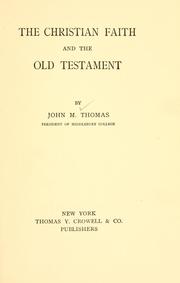 Cover of: The Christian faith and the Old Testament by John Martin Thomas
