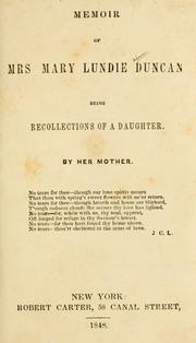 Cover of: Memoir of Mrs. Mary Lundie Duncan: being recollections of a daughter
