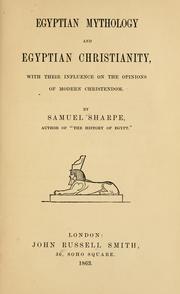 Cover of: Egyptian mythology and Egyptian Christianity by Samuel Sharpe