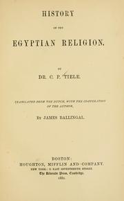 Cover of: History of the Egyptian religion by Tiele, C. P.