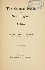 Cover of: The colonial parson of New England by Frank Samuel Child