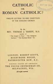 Cover of: Catholic or Roman Catholic? by Thomas John Hardy
