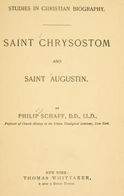 Cover of: Saint Chrysostom and Saint Augustin. by Philip Schaff