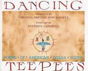 Cover of: Dancing teepees by selected by Virginia Driving Hawk Sneve ; with art by Stephen Gammell.